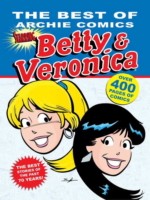 Title details for The Best of Archie Comics Starring Betty & Veronica by Archie Superstars - Available